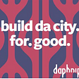 Our dedication towards building da city. for. good.