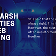 The Harsh Realities about Web Hosting