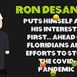Message to Ron DeSantis: Focus on Floridians and COVID response