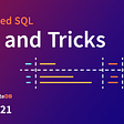 Distributed SQL Tips and Tricks — April 7, 2021 — The Distributed SQL Blog