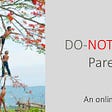 DO-NOTHING PARENTING