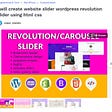 I will create website slider wordpress revolution slider using html css
