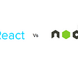 What is the Difference Between React and Node.js?