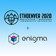 Enigma Goes to ETHDenver!