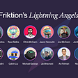 Friktion’s Lightning Angels