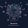 How can your product benefit from the latest WWDC announcements?