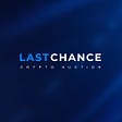 Совершенно новый способ приобретения крипто активов от LastChance