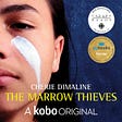 The Marrow Thieve Blog 1