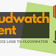How to Set Up AWS Elastic Beanstalk to Stream Custom Application Logs to CloudWatch