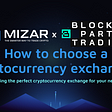 Mizar | How to choose a cryptocurrency exchange?