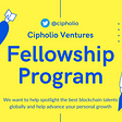 Cipholio Fellowship Program