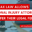 This Tax Law Allows Personal Injury Attorneys to Defer Their Legal Fees