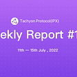 Tachyon Protocol Weekly Report #143