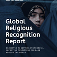 Part 2 of 2022 Global Religious Recognition Report