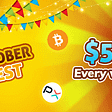October Fest: Win $500 worth of rewards every week