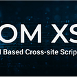 DOM Based XSS