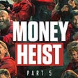 Money Heist Season 5 Download in HD