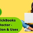The QuickBooks File Doctor — Installation & Uses