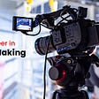 The Advanced Guide to Filmmaking Course