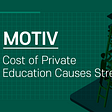 Cost of Private Education Causes Stress