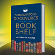 New Book: Serendipitous Discoveries from the Bookshelf