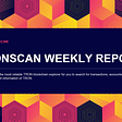 TRONSCAN Weekly Report | Aug 22, 2022 –Aug 28, 2022