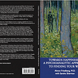 Towards Happiness — A Psychoanalytic Approach to Finding Your Way (Routledge)by Ahron Friedberg, MD