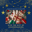 Give the Gift of Changemaking this Christmas
