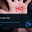 How to Say “No.”