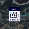 BCG Digital Ventures Recognized as a “Best Place to Work” by Built In