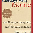 Taps’ Notes: Tuesdays With Morrie