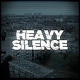 Heavy silence