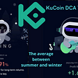 A step-by-step guide to setting up your KuCoin DCA Trading Bot and earning passive income even in…