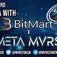 AMA Meta MVRS x BitMart Exchange.