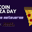 Voxels, PizzaDAO, and imnotArt Celebrate Bitcoin Pizza Day!