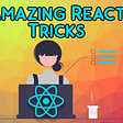 5 Epic React Tips To Use Today