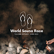 Let’s fire up Estonia’s recovery by hosting the first WORLD SAUNA RACE in Tallinn