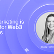 Effective Web3 Marketing: Interview with Monika Sviderskė, CMO @ Lossless