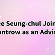Lee Seung-chul Joins Frontrow as an Advisor