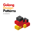 Golang Design Patterns in Kubernetes