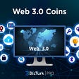 What are Web 3.0 Coins?