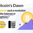 Is Bitcoin such a revolution as the Internet or telephone ?