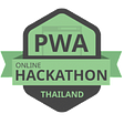 PWA Online hackathon: ประสบการณ์ การเข้าร่วม และ การพัฒนา