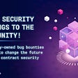 Community-Owned Bug Bounties