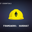 Framework: Hardhat