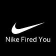 You’re Not Boycotting Nike, They Already Fired You As A Customer.