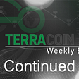 January 7th Terracoin Update — To be continued…