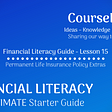 Financial Literacy Lesson 15 — Permanent Life Insurance Policy Extras