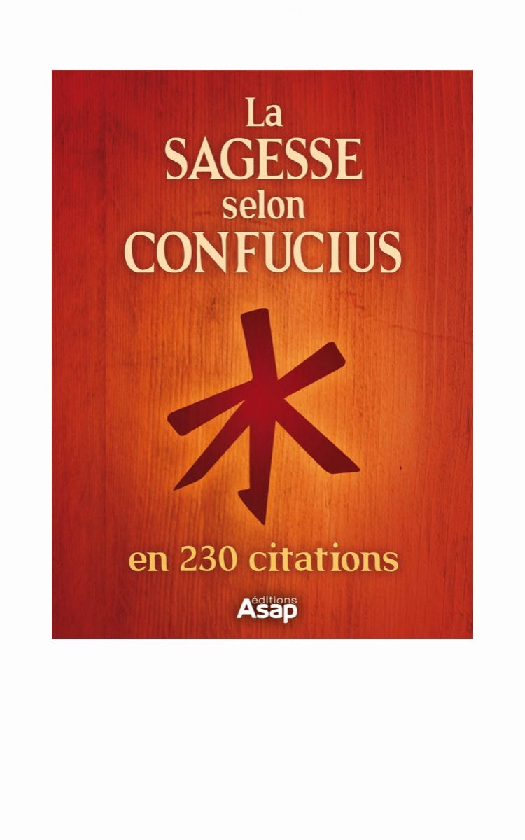 La Sagesse selon Confucius. Un livre de philosophie en son genre… | by  Franck | Medium