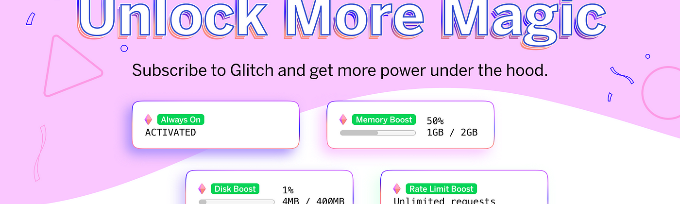 Unlocking more magic on Glitch